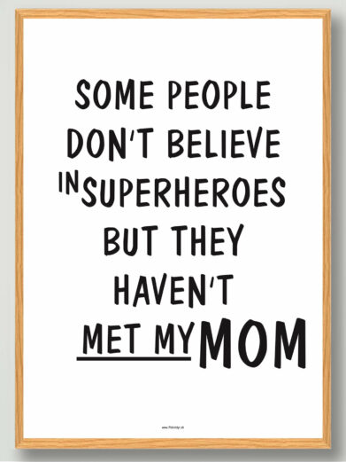 Superhero mum boligplakat