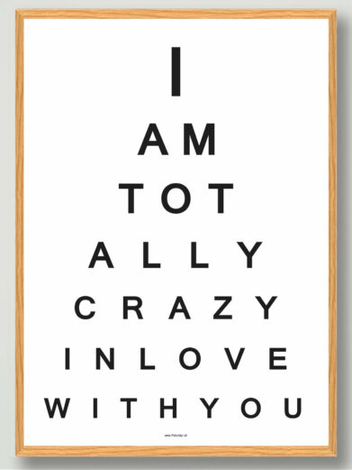 I am totally crazy in love with love plakat