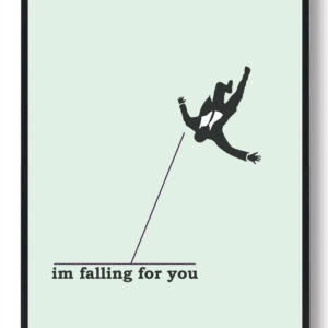 Im falling for you - plakat