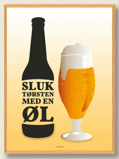 Sluk tørsten.. - ølplakat