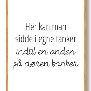 Her kan man sidde... (hvid) - plakat
