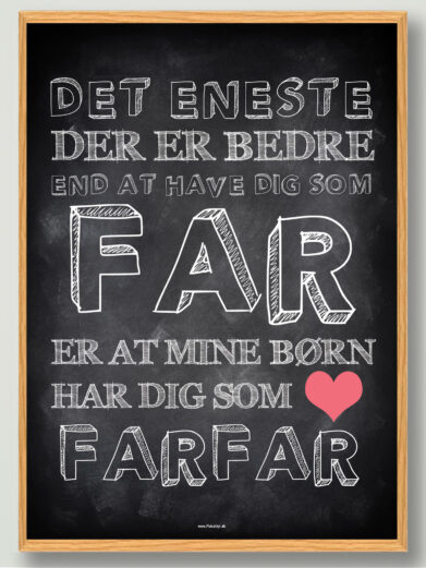 Det eneste… mine børn, farfar - plakat