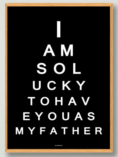 I am so lucky to… (father) - plakat