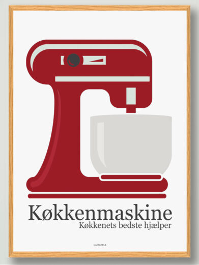Køkkenmaskine - køkkenplakat