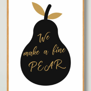 We make a fine pear - plakat