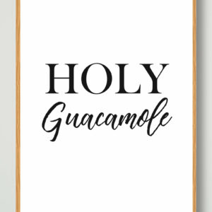 Holy guacamole - plakat