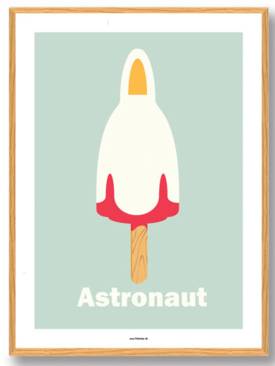 Astronaut is - plakat
