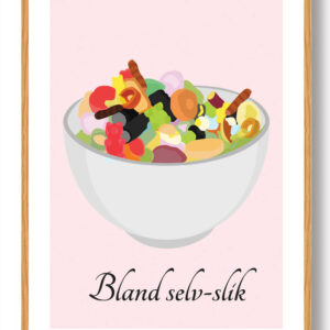 Slikskål, bland selv-slik - plakat