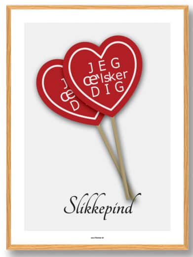 Slikkepind, Jeg æ'lsker dig - plakat