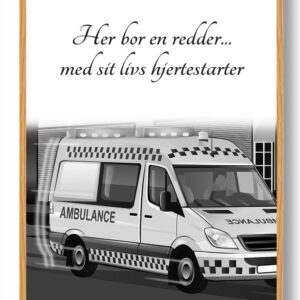 Her bor en redder... - plakat