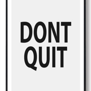 DONT QUIT - gamerplakat