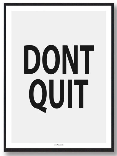 DONT QUIT - gamerplakat