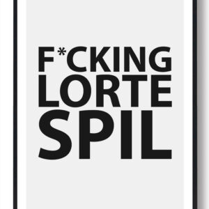 F*CKING LORTE SPIL - gamerplakat