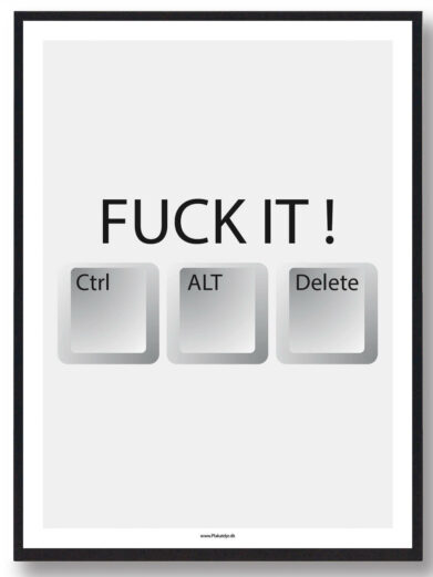 FUCK IT - gamerplakat