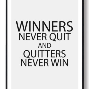 WINNERS NEVER QUIT - gamerplakat