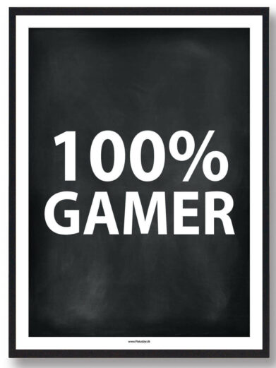100% GAMER - gamerplakat (sort PC)