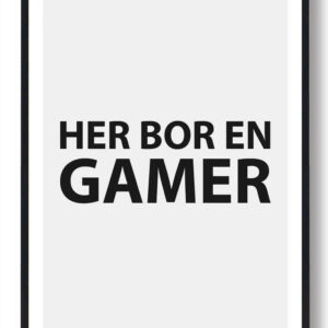 Her bor en gamer - gamerplakat (PC)