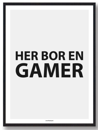 Her bor en gamer - gamerplakat (PC)