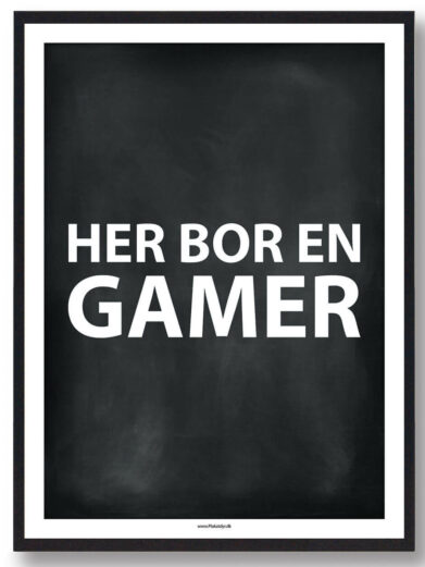 Her bor en gamer - gamerplakat (sort PC)