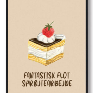 Fantastisk sprøjtearbejde - Kage plakat