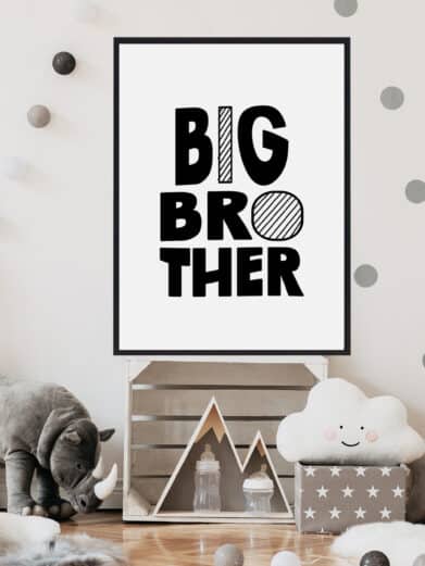 Børneplakat med teksten "Big brother". Plakaten er i farverne sort-hvid, og passer perfekt til børneværelset.