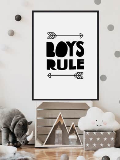 Børneplakat med teksten "Boys rule". Plakaten er i farverne sort-hvid, og passer perfekt til børneværelset.