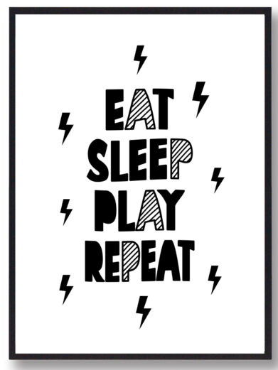 Børneplakat i flotte sort-hvid farver med teksten ”sat sleep play repeat”. Plakaten passer perfekt ind på børneværelset.