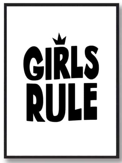 Børneplakat i flotte sort-hvid farver med teksten ”Girls rule”. Plakaten passer perfekt ind på børneværelset.