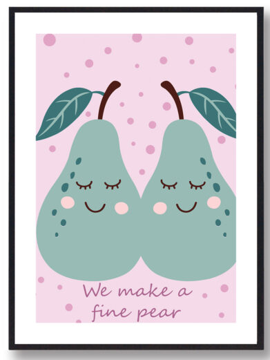 Frugtplakat til børn. Plakaten forstiller pærer og med teksten 'We make a fine pear'