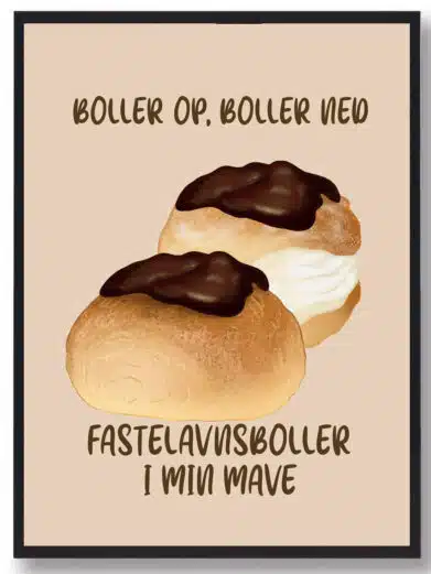 Plakat med lækre fastelavnsboller og citatet "Boller op, boller ned"