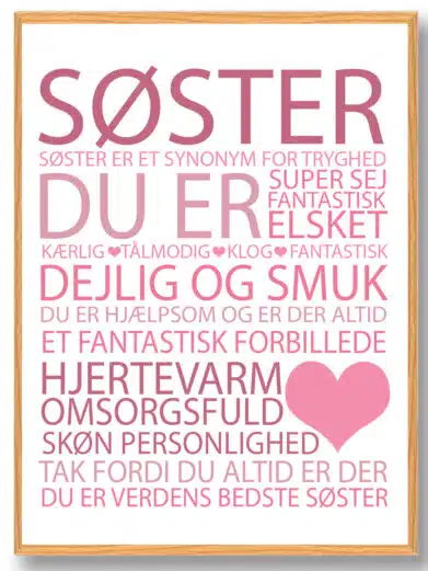 Søster citat plakat, der på kærlig vis illustrerer en masse gode egenskaber ved en søster