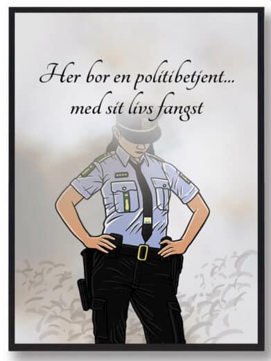 "Her bor en politibetjent..." plakat. Illustration af en kvindelig betjent i uniform. Perfekt boligplakat med humor og kant.