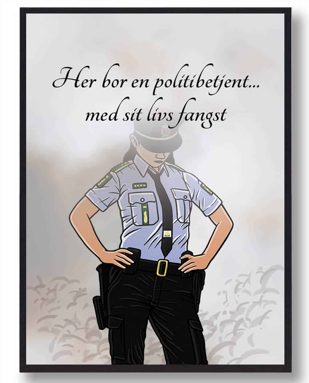 Her bor en politibetjent... - plakat (kvinde)