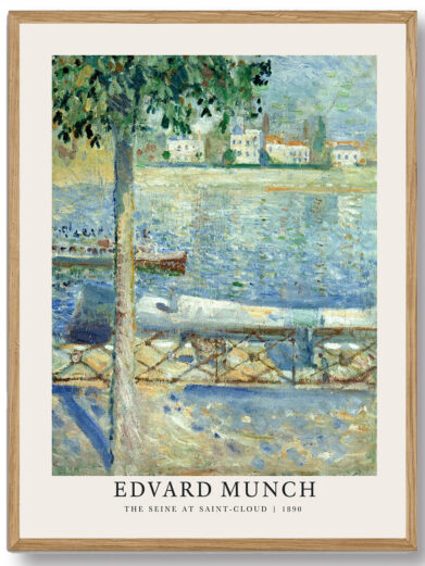 Denne plakat af The Seine at Saint-Cloud viser Munchs evne til at fange naturens dybde og livets fluktuerende tilstand. Maleriet af floden Seine i Saint-Cloud udstråler både ro og underliggende uro, hvilket reflekterer Munchs karakteristiske stil med følelsesmæssig intensitet. Plakaten indfanger den smukke, men melankolske atmosfære, som Munch var kendt for at skabe.